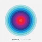 Cantoma - Out of Town (2010)