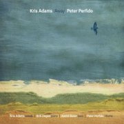 Kris Adams & Peter Perfido - Away (2025)