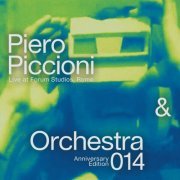 Piero Piccioni, Orchestra 014 - Piero Piccioni & Orchestra 014 (Live at Forum Studios, Rome) (2023) [Hi-Res]