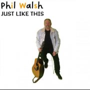 Phil Walsh - Just Like This (2026) [Hi-Res]