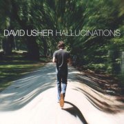 David Usher - Hallucinations (2003)