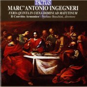 Il Convitto Armonico, Stefano Buschini - Marc'Antonio Ingegneri: Feria Quinta in Coena Domini ad Matutinum (2012)