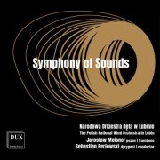 The Polish National Wind Orchestra in Lubin, Sebastian Perłowski, Jarosław Meisner - Symphony of Sounds (2026) [Hi-Res]