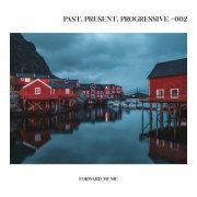 VA - Past, Present, Progressive #002 (2026)