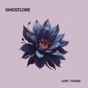 Ghostlore - Lost / Found (2024)