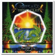 Ozric Tentacles - Arborescence & Become the Other [2CD Set] (2003)