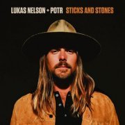 Lukas Nelson & Promise of the Real - Sticks and Stones (2023) [Hi-Res]