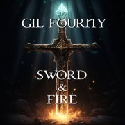 Gil Fourny - Sword & Fire (2024) [Hi-Res]