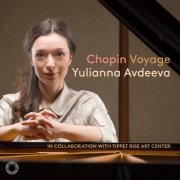 Yulianna Avdeeva - Chopin Voyage (2024) [Hi-Res]