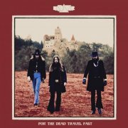 Kadavar - For the Dead Travel Fast (2019) [Hi-Res]