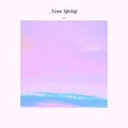 Kyle Chatham - Neon Spring (2019)