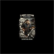 Larry Cotton Blues Band - Electric Soul Revival (2026)