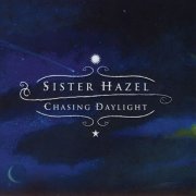 Sister Hazel - Chasing Daylight (2003)