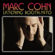 Marc Cohn - Listening Booth: 1970 (Expnded Edition) (2023)