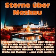 VA - Sterne Über Moskau (2019)