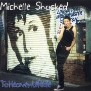 Michelle Shocked - ToHeavenURide (2007)