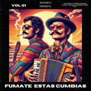 Richard H - Fúmate estas cumbias (2025)