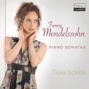 Gaia Sokoli - Fanny Mendelssohn: Piano Sonatas (2021) [Hi-Res]