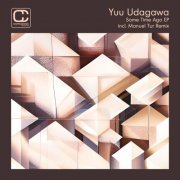 Yuu Udagawa - Some Time Ago (incl. Manuel Tur Remixes) EP (2023) FLAC