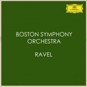 Boston Symphony Orchestra - Boston Symphony Orchestra - Ravel (2022)