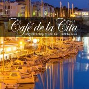 VA - Café de la Cita, Vol. 4 (Jazzy Bar Lounge & Chill out Tunes to Relax) (2020)