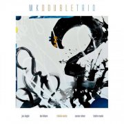 Mikailo Kasha - MKDOUBLETRIO (2026) Hi-Res