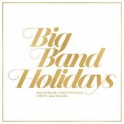 Jazz At Lincoln Center Orchestra with Wynton Marsalis - Big Band Holidays (2015) [Hi-Res]