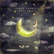 James Farrelli - Moon Lovers (2020)