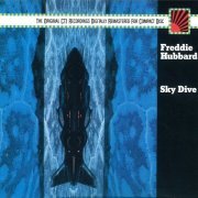 Freddie Hubbard - Sky Dive (1972/1988)