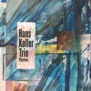 Hans Koller Trio - Playtime (2023)