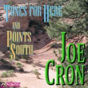 Joe Cron - Tunes for Here and Points South (2022)