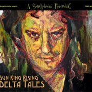 Sun King Rising - Delta Tales (2020)