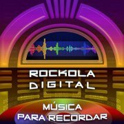 VA - Rockola Digital Música para Recordar (2019)