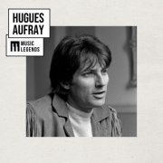 Hugues Aufray - Music Legends Hugues Aufray: L'Icône folk de la chanson française (Best of, années 60) (2026)