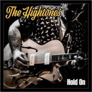 The Hightones - Hold On (2019)