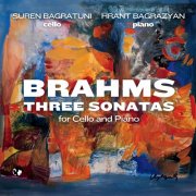 Suren Bagratuni, Hrant Bagrazyan - Brahms: Three Sonatas for Cello and Piano (2025) [Hi-Res] [Dolby Atmos]