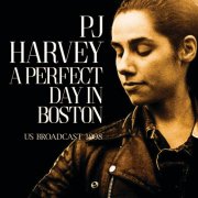 PJ Harvey - A Perfect Day In Boston (2024)
