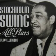 Stockholm Swing All Stars - Stockholm Swing All Stars play Ellington (2009)