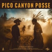 Songs To Your Eyes - Pico Canyon Posse (2025) [Hi-Res]