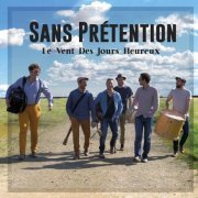 Sans Prétention - Le vent des jours heureux (2022) Hi-Res