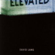 David Lang ‎- Elevated (2005) CD-Rip