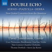 David Tanenbaum - Double Echo: New Guitar Concertos from the Americas (2021) [Hi-Res]