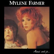 Mylène Farmer - Ainsi soit je (1988/2025) [Hi-Res]