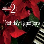 Minus2 - Holiday Renditions (2018)