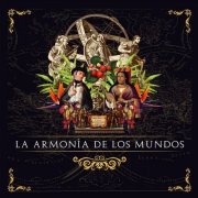 Harmonices Mvndi Chile - La Armonía de los Mundos (2022)