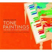 Craig Davis featuring John Clayton and Jeff Hamilton - Tone Paintings (2022)