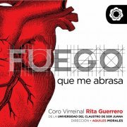 Coro Virreinal Rita Guerrero - Fuego que me abrasa (2023)