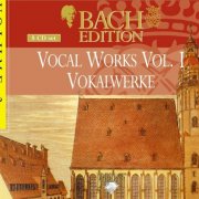 VA - Bach Edition Volume 2 - Vocal Works Vol. I / Vokalwerke (8 CD Box Set) (2000)