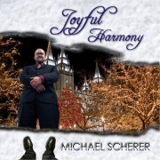 Michael Scherer - Joyful Harmony (2012)