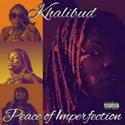 Khalibud - Peace of Imperfection (2019)